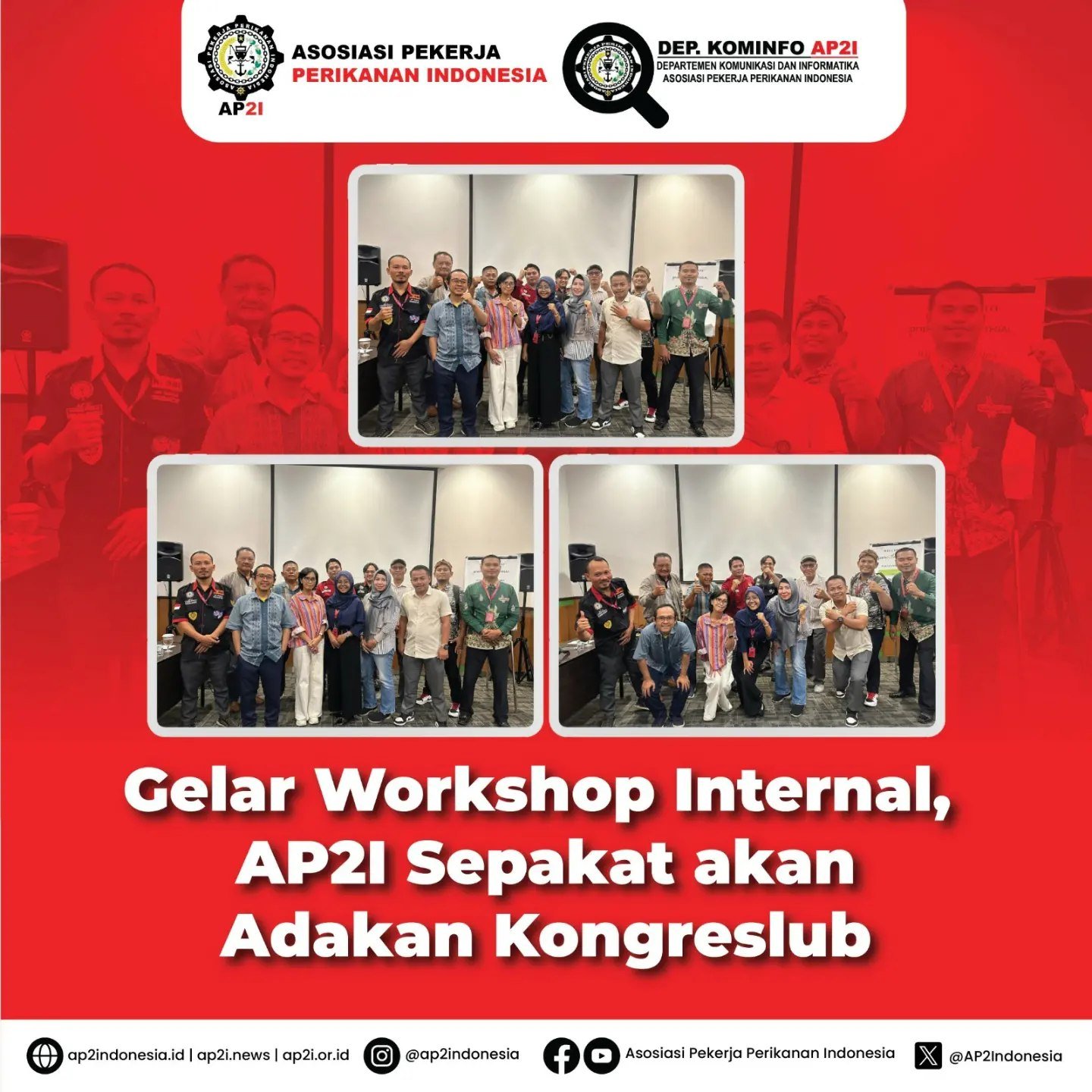 Gelar Workshop Internal, AP2I Sepakat akan Kogreslub